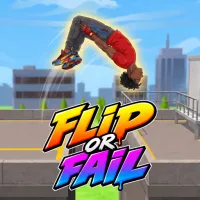 Flip or Fail Flip or Fail